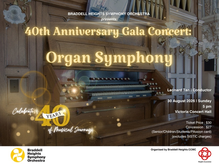 BHSO 40th Anniversary Gala Concert: Saint-Saëns’ Organ Symphony