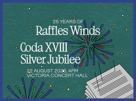 Raffles Winds - CODA XVIII: Silver Jubilee