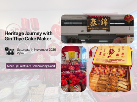 Heritage Journey with Gin Thye Cake Maker